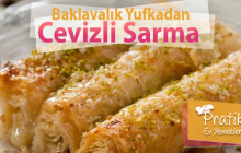 Baklavalık Yufkadan Cevizli Sarma Tatlısı
