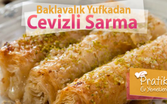 Baklavalık Yufkadan Cevizli Sarma Tatlısı