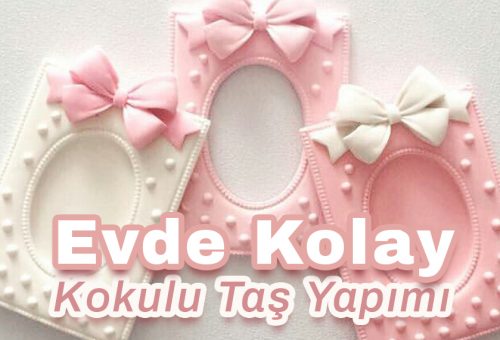 Evde Kolay Kokulu Taş Yapımı