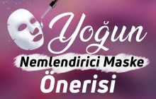 Yoğun Nemlendirici Maske Önerisi